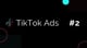 TikTok Ads: 3 consejos para optimizar tus campañas